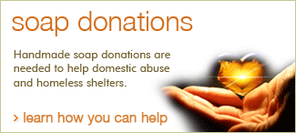 Handmade soap donations are needed to help domestic abuse and homeless shelters.