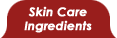 Skin Care Ingredients