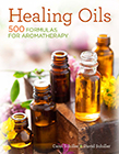 Healing Oils Book by Carol & David Schiller